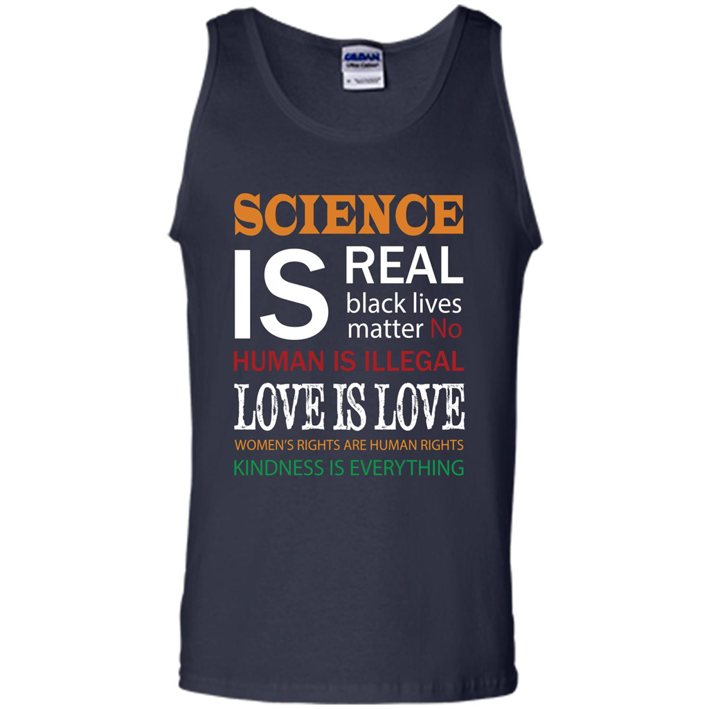 Science Is Real Black Lives Matter No Human Is Illegal Love Is Love T-shirt Navy
