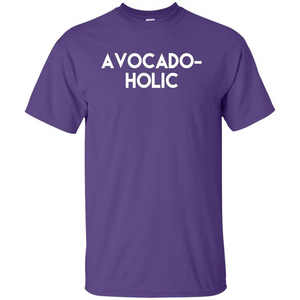 Avocado-Holic Avocado Funny Humorous Trending T-shirt