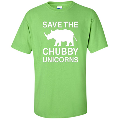 Save the Chubby Unicorns T Shirt For Men, Womens, and Kids Lime