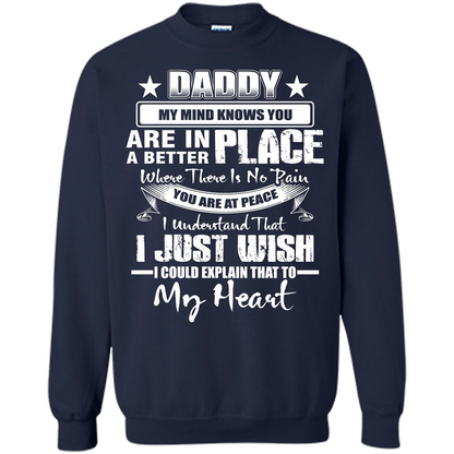 Daddy My Mind Knows You Are In A Better Place T-shirt Navy