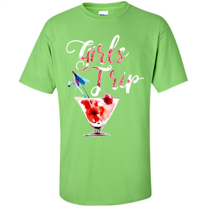 Wine T-shirt Girls Trip Wine Girls Lime