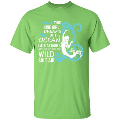 This June Girl Dreams Of The Ocean Late At Night T-shirt Lime