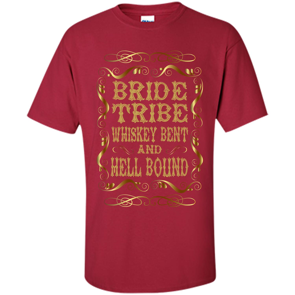 Bride Tribe Whiskey Bent and Hell Bound T-shirt Cardinal