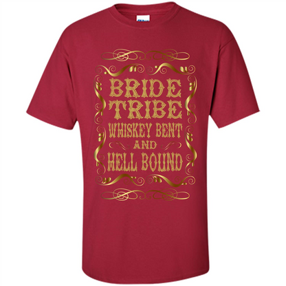 Bride Tribe Whiskey Bent and Hell Bound T-shirt Cardinal