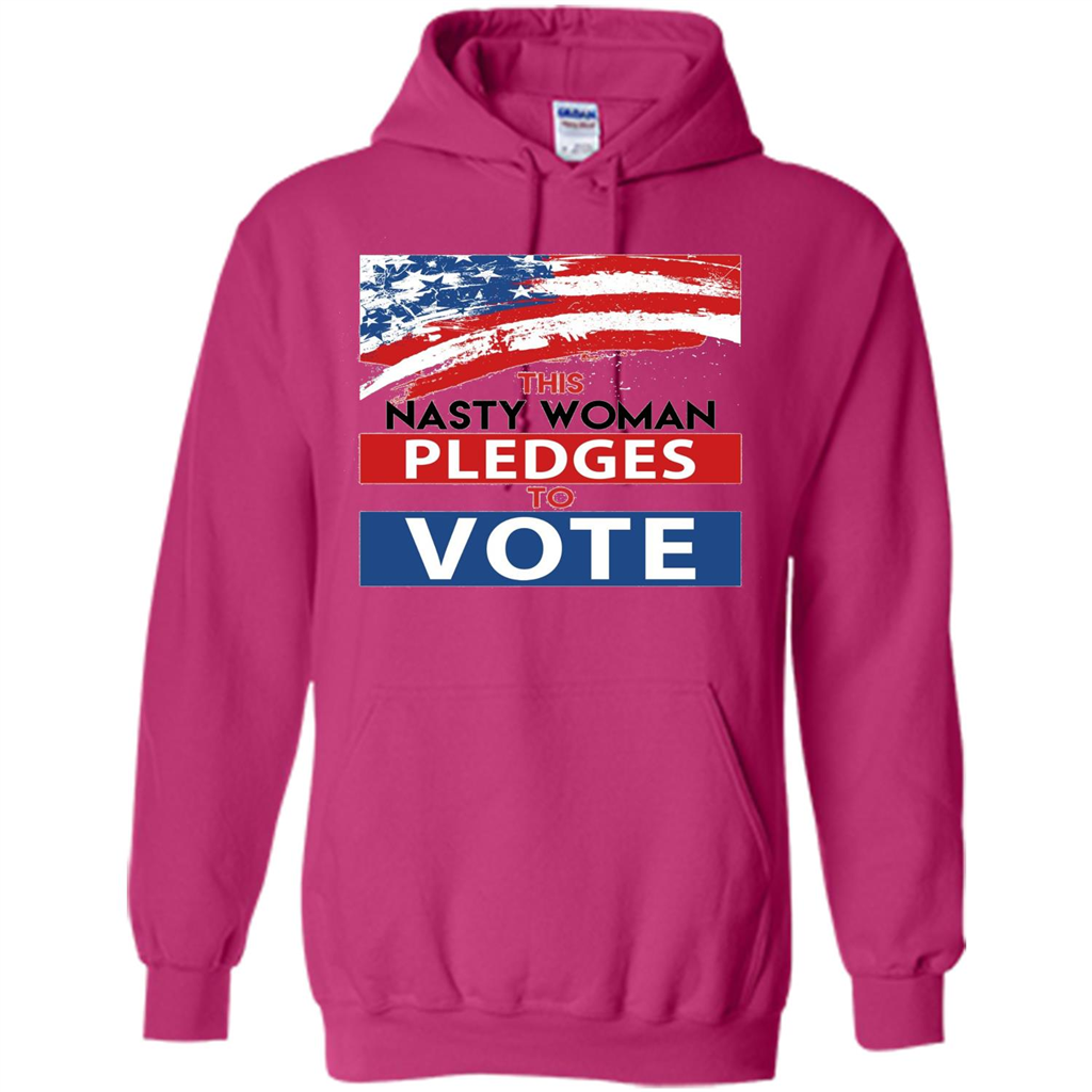 This Nasty Woman Vote Pledges To Vote T-shirt Heliconia
