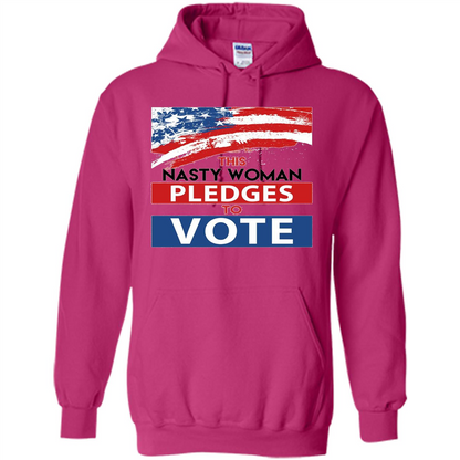 This Nasty Woman Vote Pledges To Vote T-shirt Heliconia