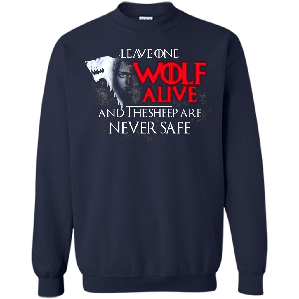 GOT T-shirt Leave One Wolf Alive And The Sheep Are Never Safe Navy