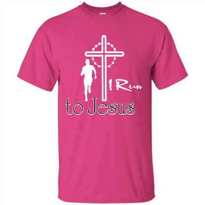Christian T-shirt I Run To Jesus T-shirt Heliconia