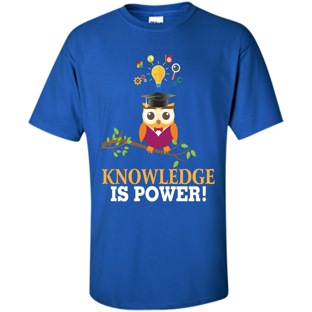 Knowledge is Power T-Shirt Cute Owl Teacher Student T-shirt Royal