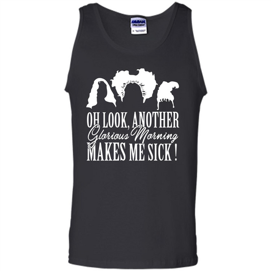 Movie T-shirt Oh Look Another Glorious Morning Makes Me Sick Black