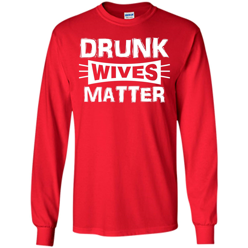 Drunk Wives Matter T-shirt Red