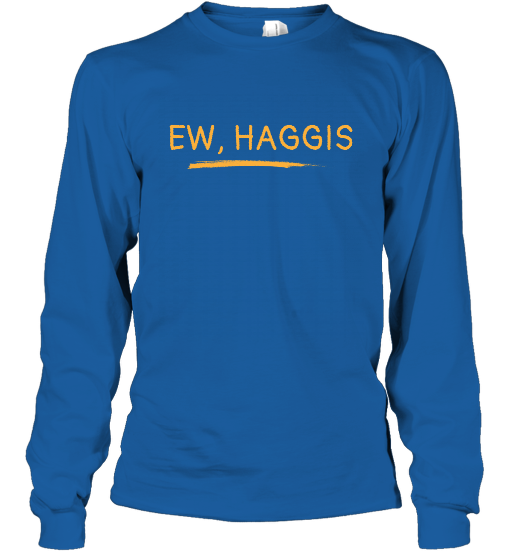 Ewww Haggis Shirt Long Sleeve T-Shirt Long Sleeve T-Shirt Royal