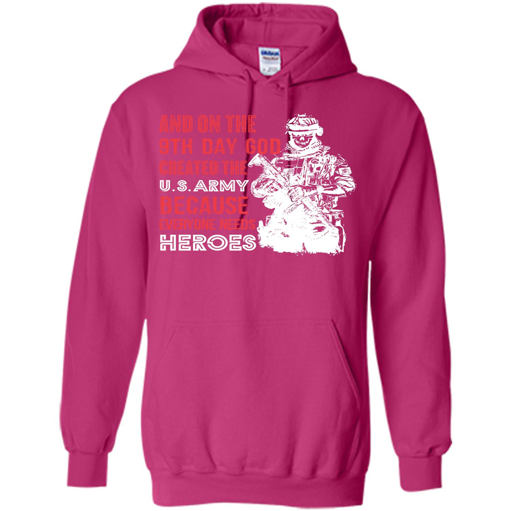 Military T-shirt And On The 9th Day God Created The U S Army Heliconia