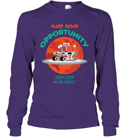 Mars Rover Opportunity Never Forget Shirt Long Sleeve T-Shirt Long Sleeve T-Shirt Purple