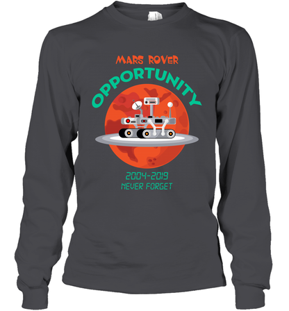 Mars Rover Opportunity Never Forget Shirt Long Sleeve T-Shirt Long Sleeve T-Shirt Dark Heather