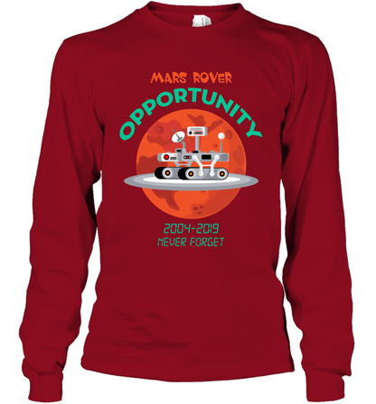 Mars Rover Opportunity Never Forget Shirt Long Sleeve T-Shirt Long Sleeve T-Shirt Cardinal Red