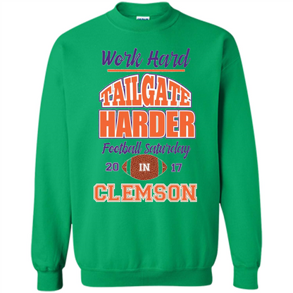 Work Hard Tailgate Harder in Clemson SC Game Day T-shirt Irish Green