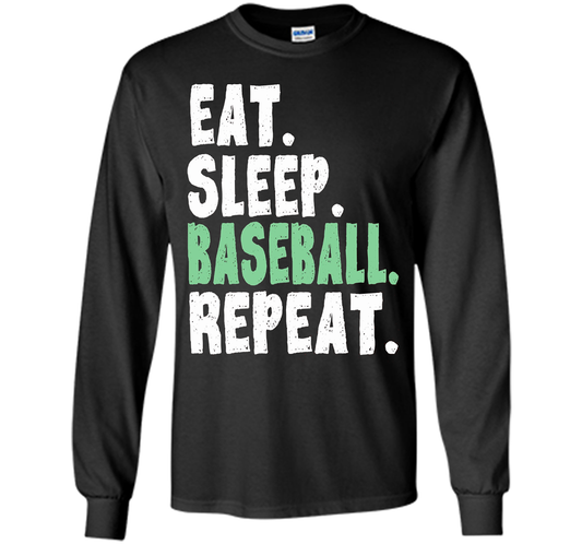 Eat Sleep Baseball Repeat T Shirt Cool Gift Ideas Sport Game shirt Black