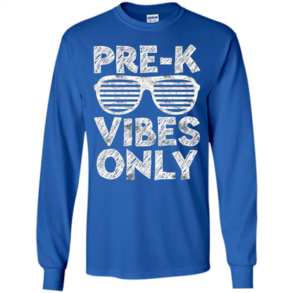 Pre-K Vibes Only T-Shirt Funny Back To School T-shirt Royal