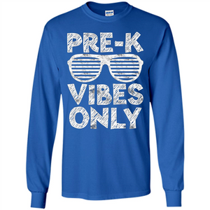 Pre-K Vibes Only T-Shirt Funny Back To School T-shirt