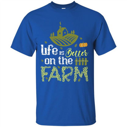 Farmer T-shirt Life Is Better On The Farm T-shirt Royal