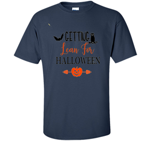 Getting Lean for Halloween Tshirt Halloween Workout Wear Tee shirt