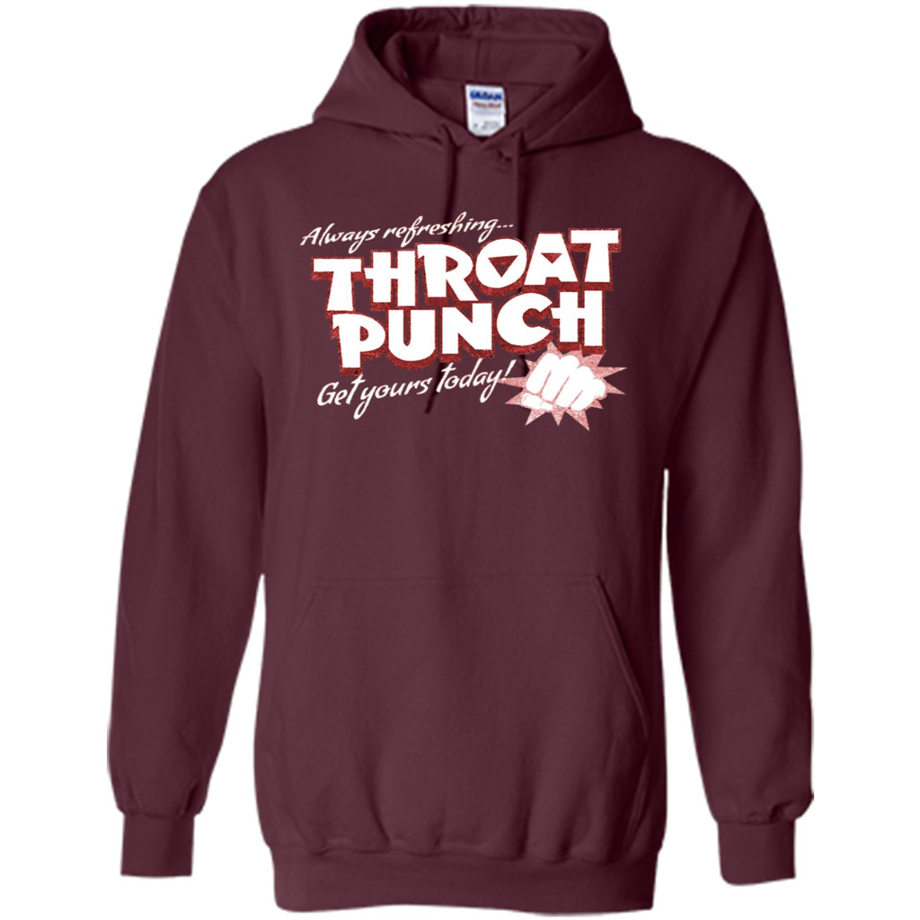 Distressed Refreshing Throat Punch Get Your Today T-Shirt Maroon