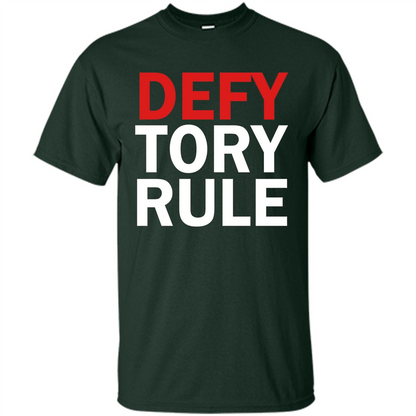 Defy Tory Rule T-shirt Forest Green