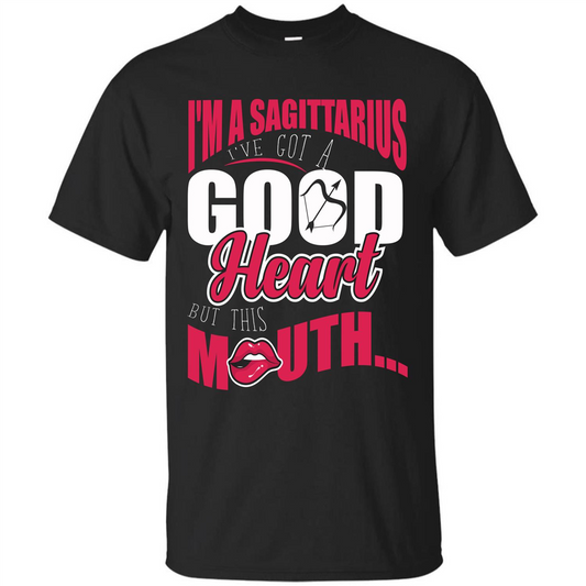 Sagittarius T-shirt Im A Sagittarius Ive Got A Good Heart Royal