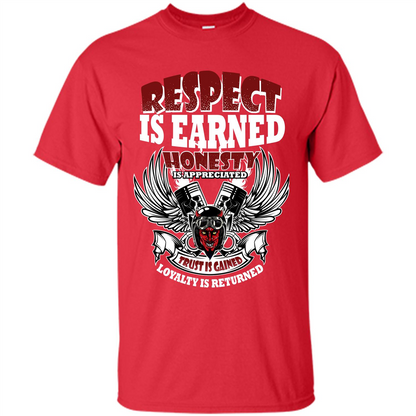 Motor T-shirt Trust Is Gained Loyalty Is Returned Red