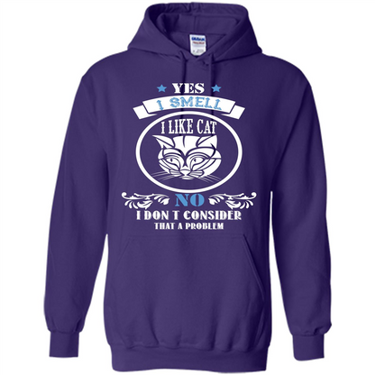 Cat Lover T-shirt I Smell Like A Cat No I Donäó»t Consider That A Problem Purple