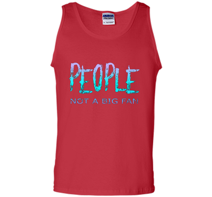People Not A Big Fan T-shirt Red
