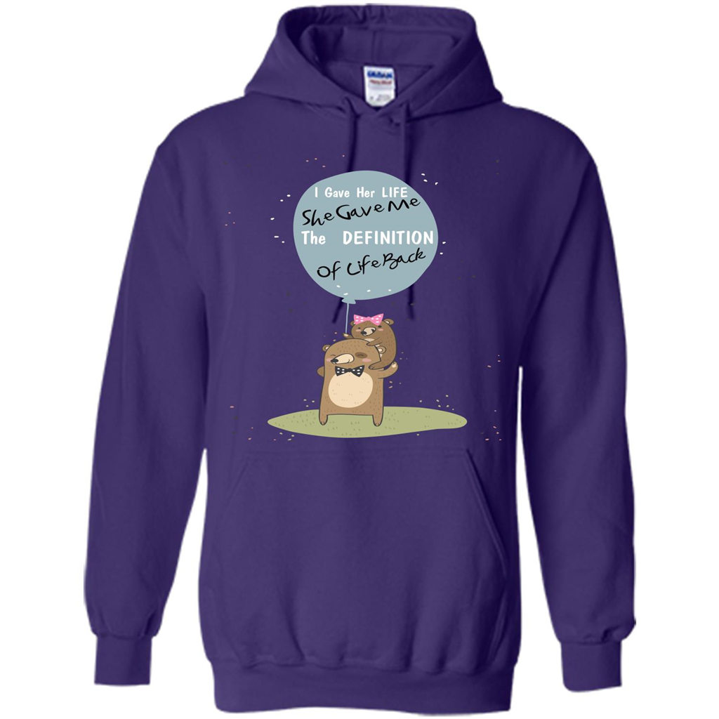 Mommy T-shirt I Gave Her Life. She Gave Me The Definition Of Life Back Purple