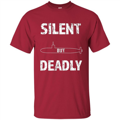 Submariners T-shirt Silent But Deadly T-shirt Cardinal