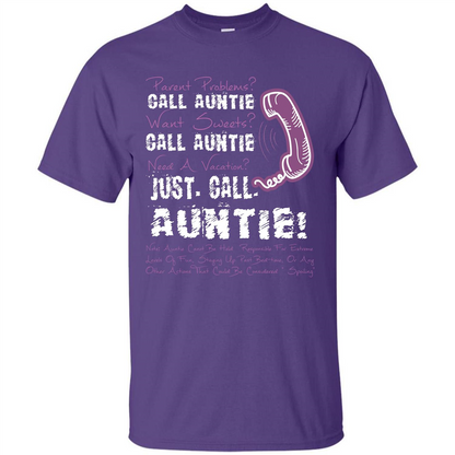 Aunt T-shirt Parent Problems Call Auntie T-shirt