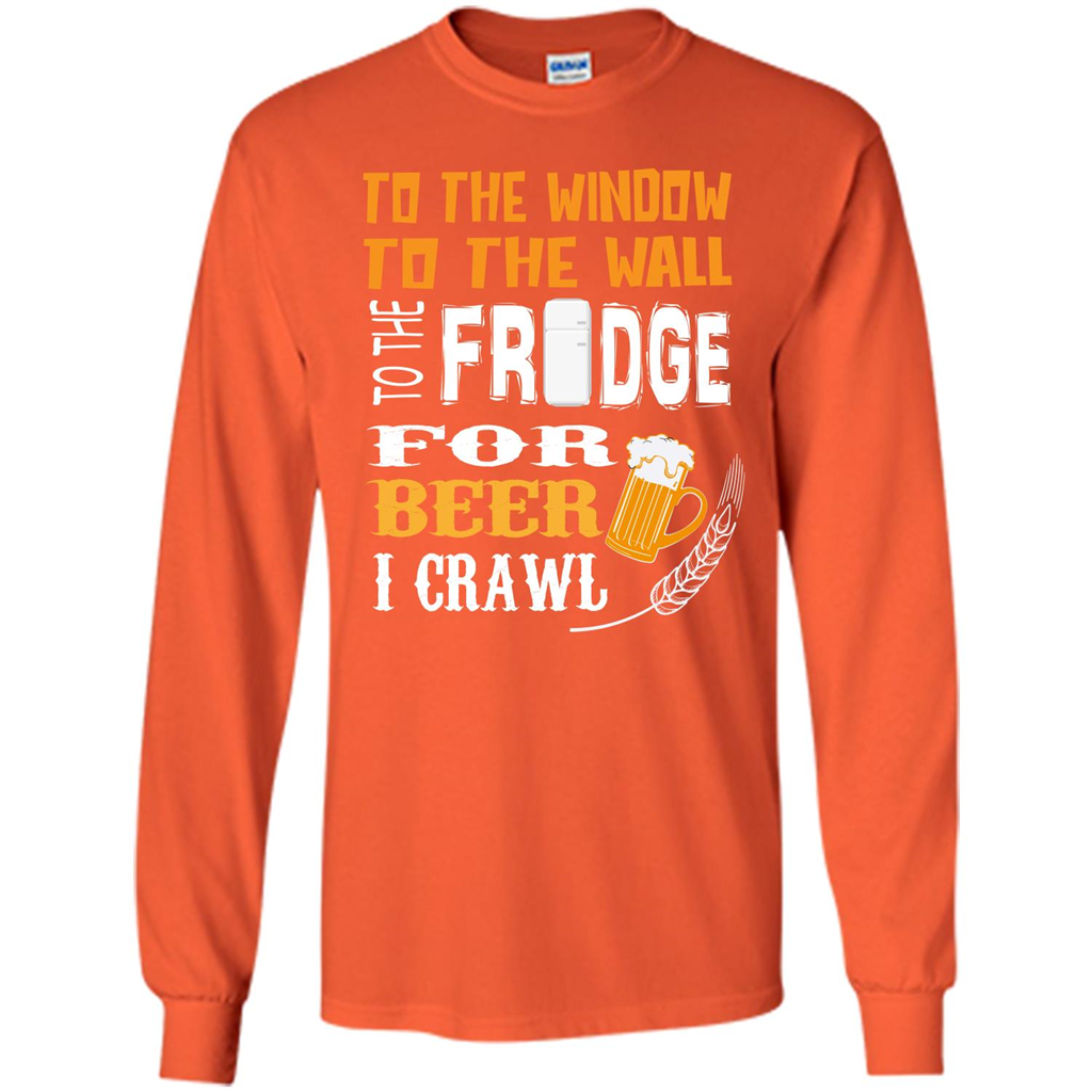 Beer. For Beer I Crawl T-shirt Orange