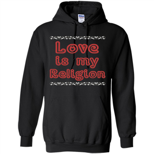Love Is My Religion T-shirt Black