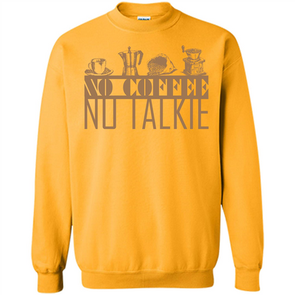 No Coffee No Talkie T-shirt Gold