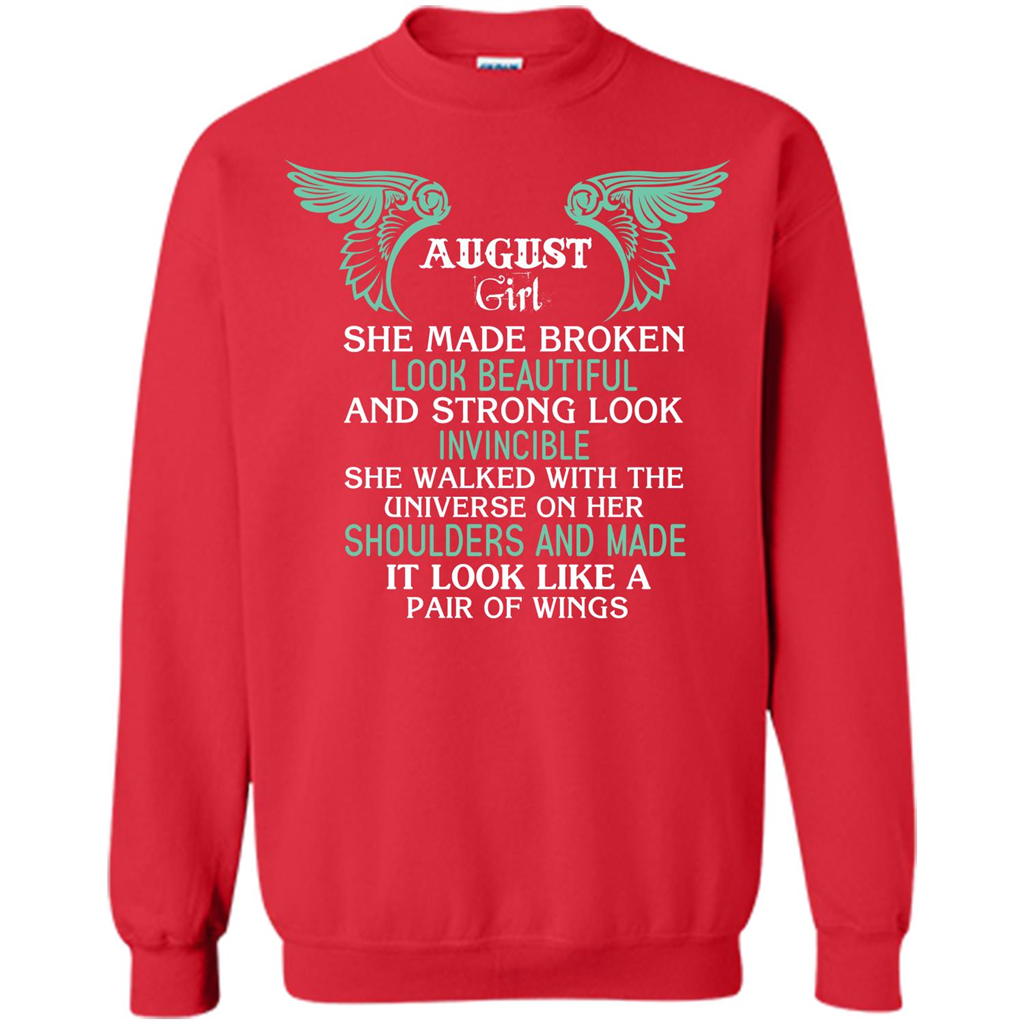 August Girl She Made Broken Look Beautiful T-shirt Red