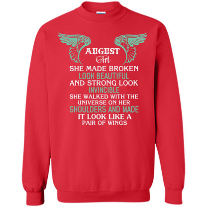 August Girl She Made Broken Look Beautiful T-shirt Red