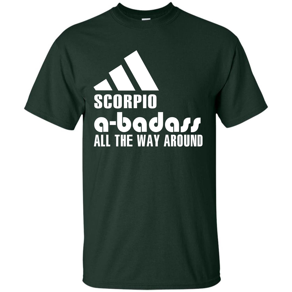 Scorpio A-Badass All The Way Around T-shirt Forest Green