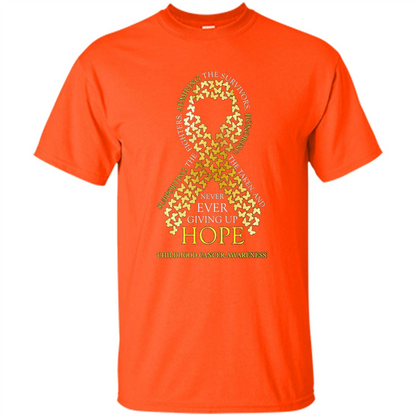 Childhood Cancer Awareness T-shirt Never Ever Giving Up Hope T-shirt Orange