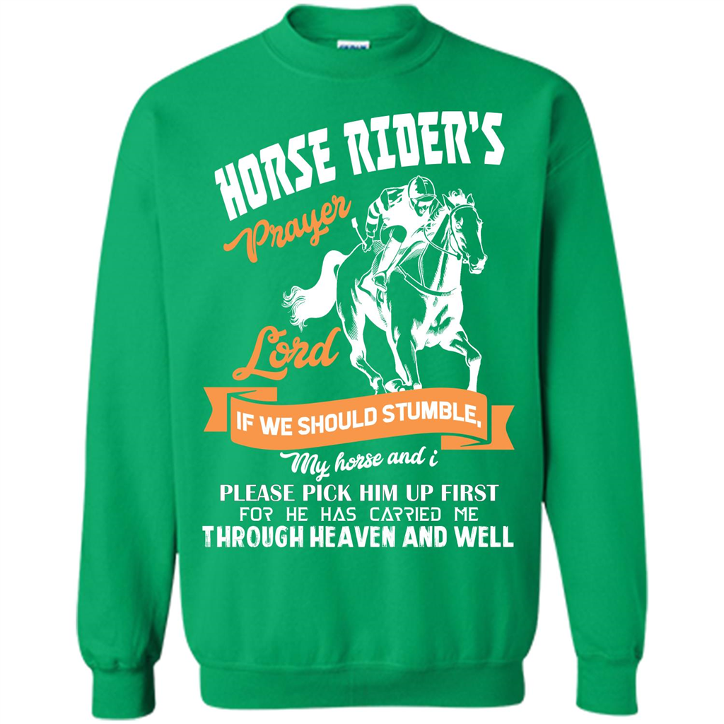 Horse Lovers T-shirt Horse Rider‰۪s Prayer Lord If We Should Stumble Irish Green