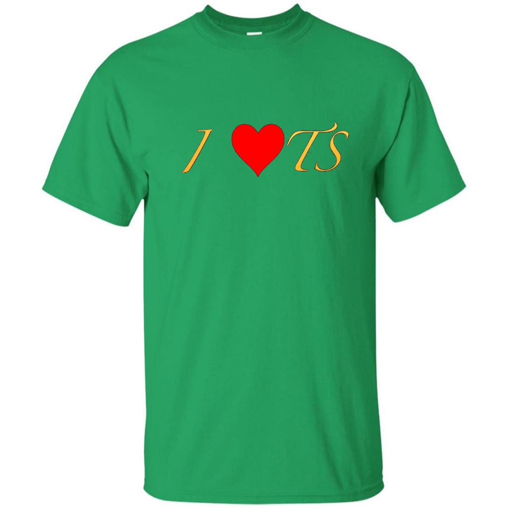 I Heart TS T-Shirt I Love TS Irish Green