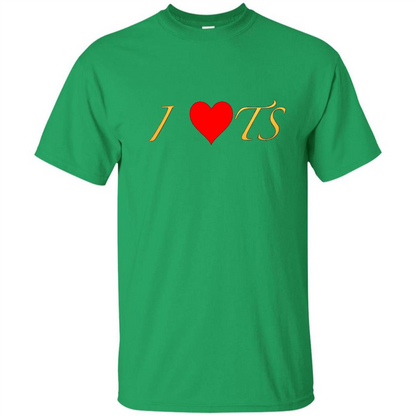 I Heart TS T-Shirt I Love TS Irish Green
