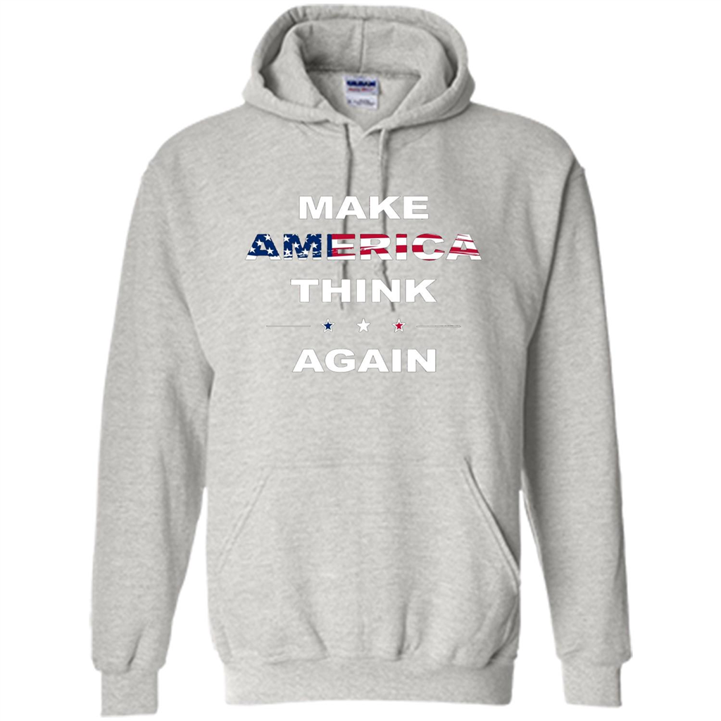 Make America Think Again T-Shirt anti Trump Protest T-shirt Ash