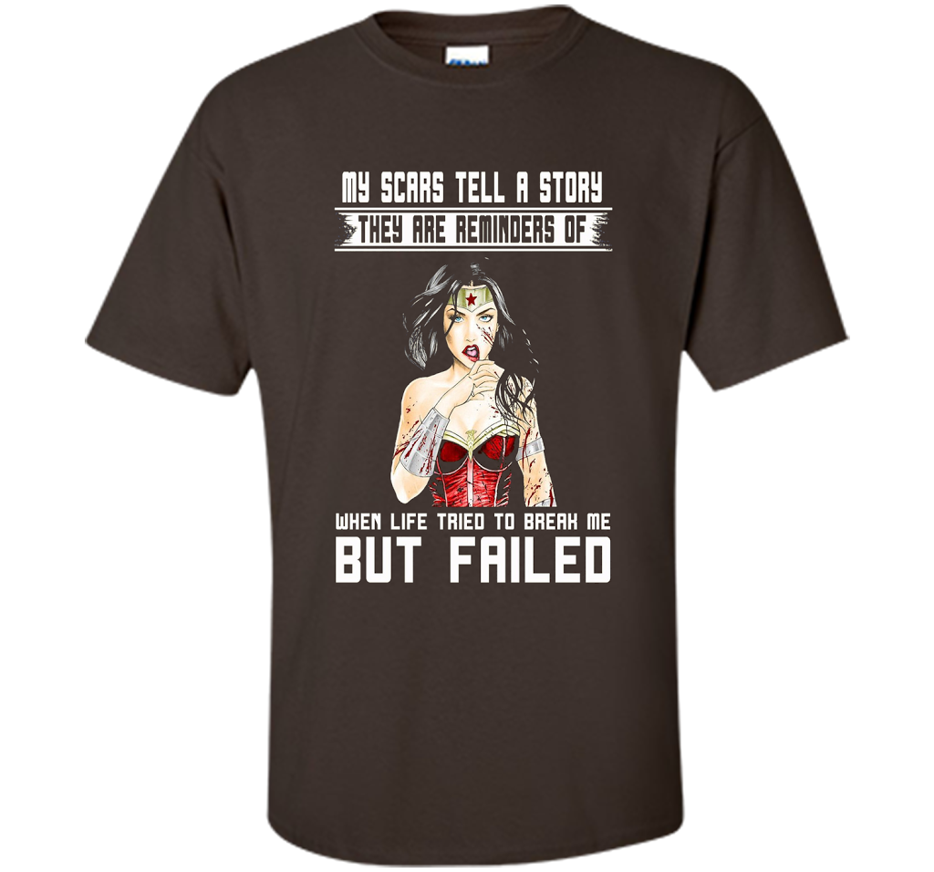 Women's My Scars Tell A Story They Are A Reminder Shirt cool shirt Dark Chocolate