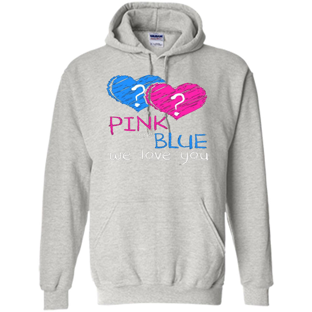 Pink or Blue We Love You Gender Reveal T-shirt Ash