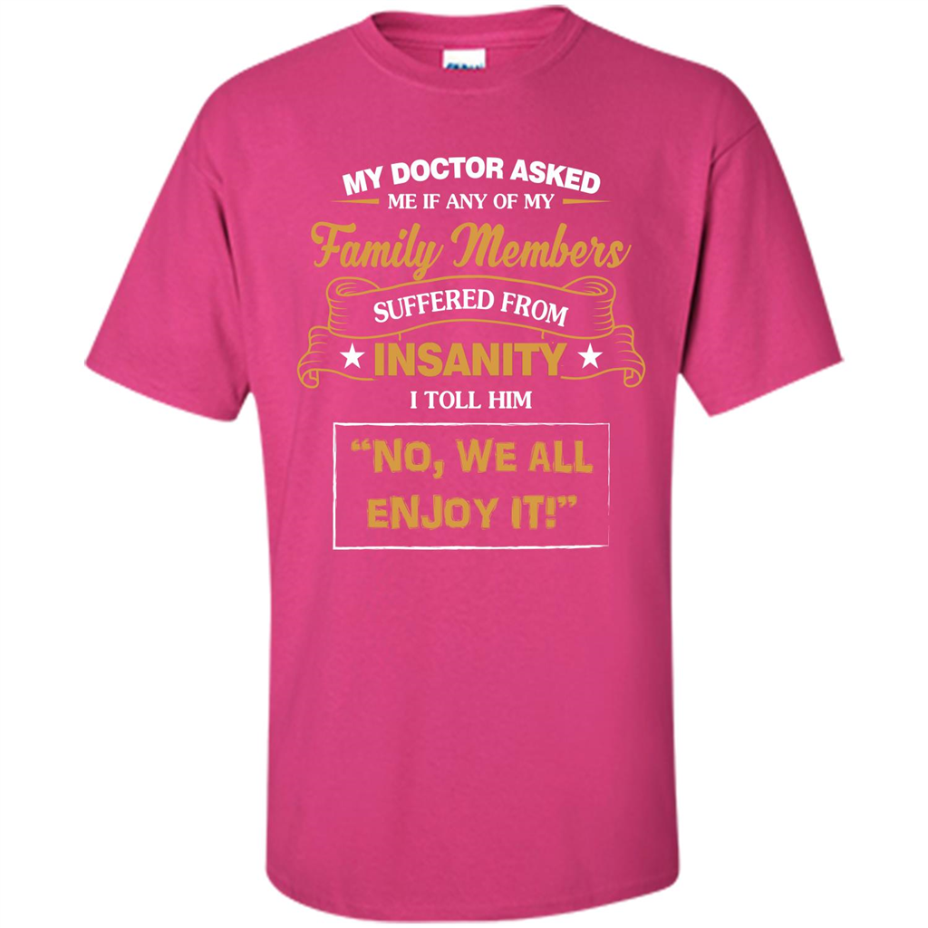 Family T-shirt We All Enjoy It Heliconia