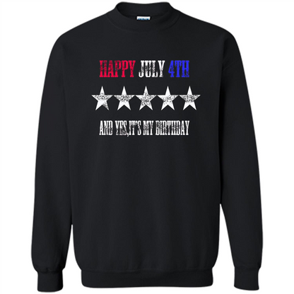 Independen Day T-shirt Happy July 4th And It's My Birthday Black